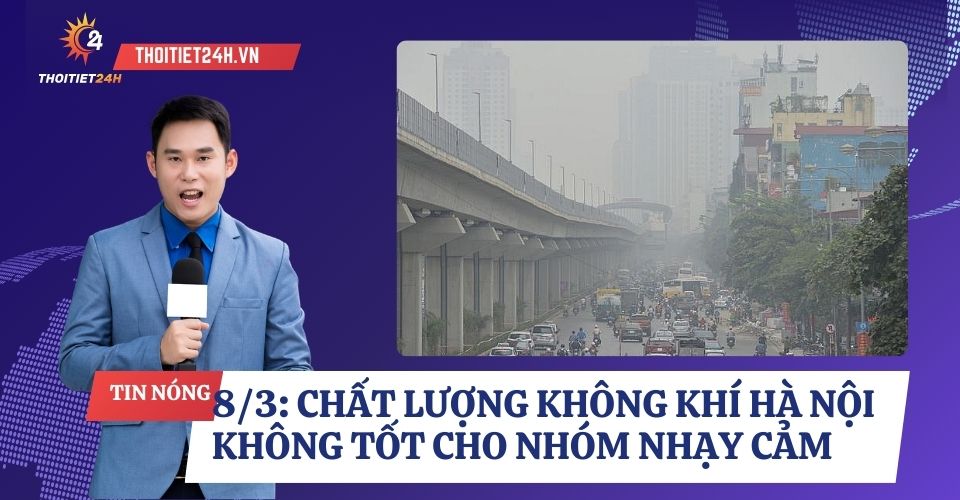  Chất lượng không khí Hà Nội hôm nay
